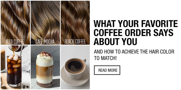 What Your Favorite Coffee Says About You and How to Achieve the Hair Color to Match