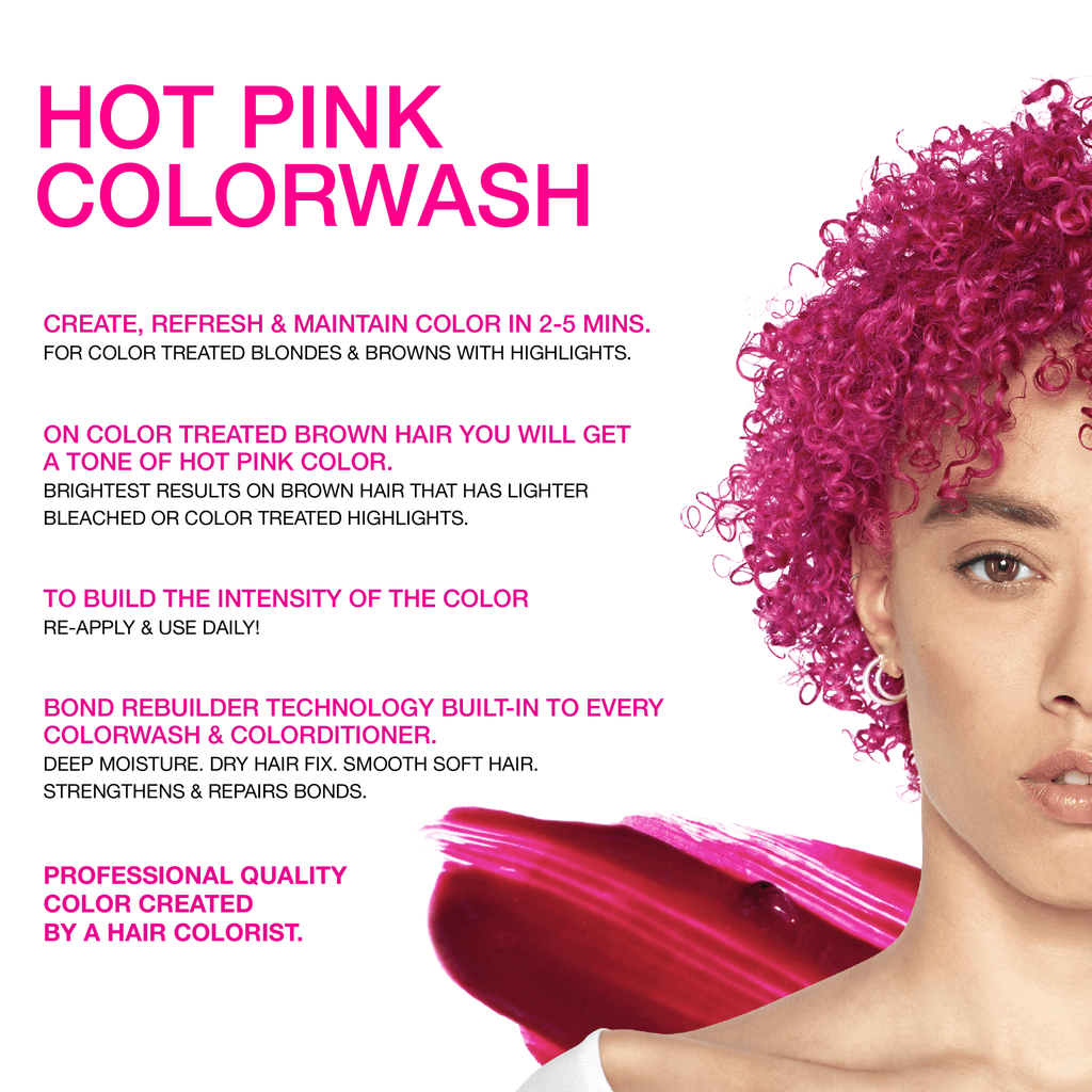 VIVID HOT PINK COLORWASH - Celeb Luxury